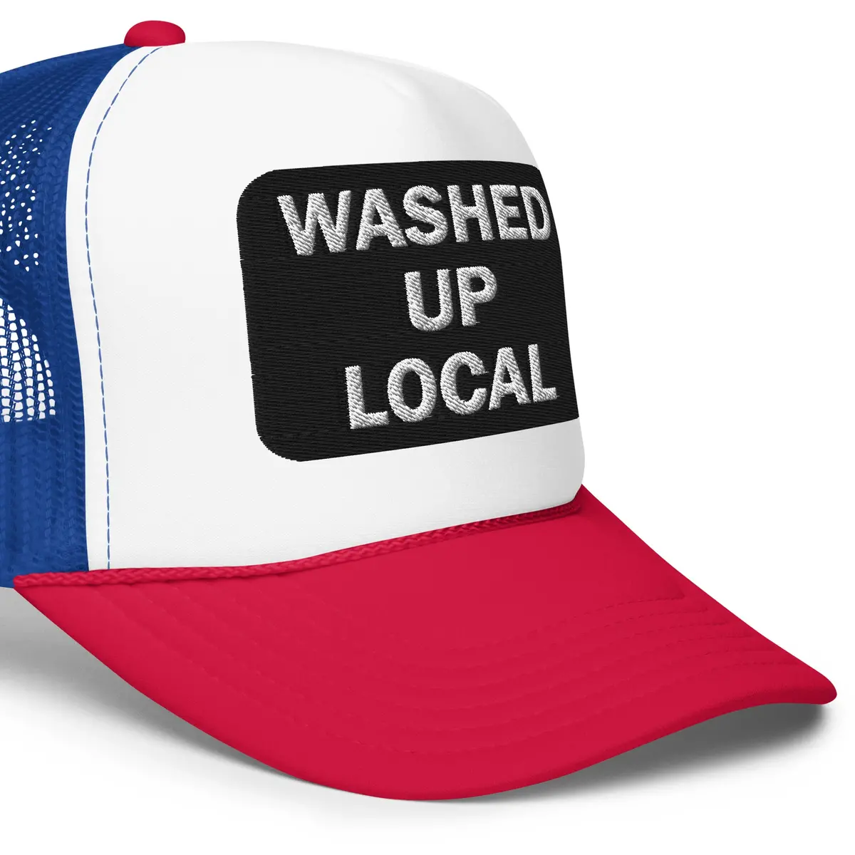 Washed Up Local Embroidered Patch Foam Trucker Hat 12