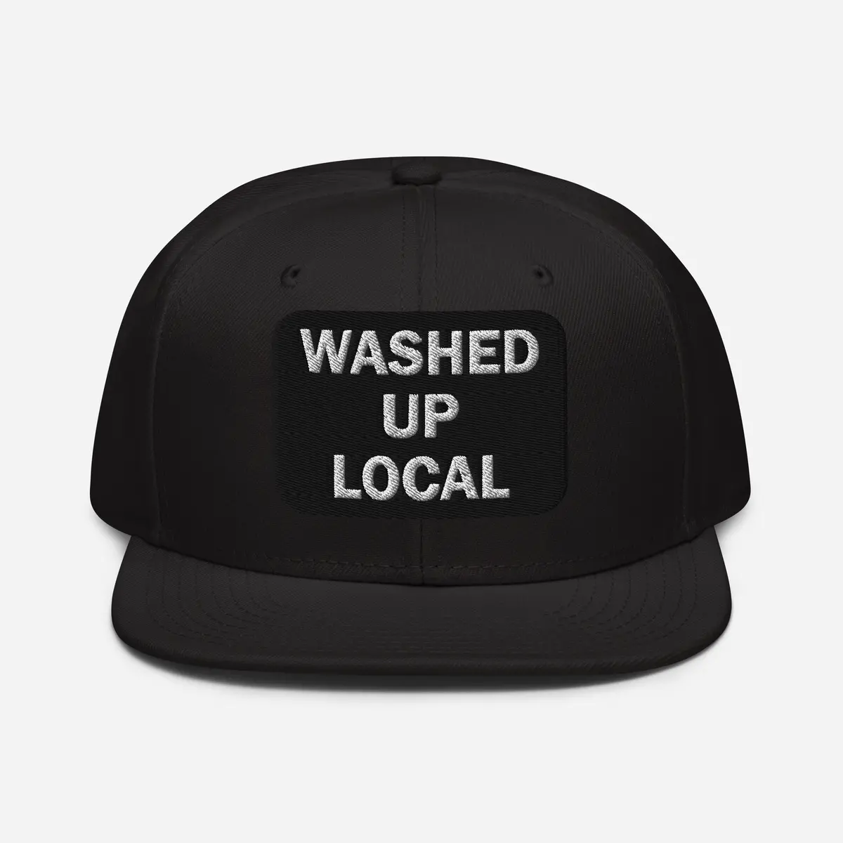 Washed Up Local Snapback Embroidered Patch Hat 1